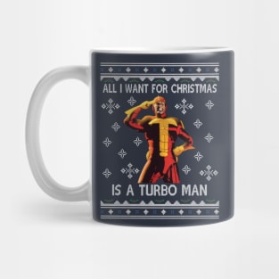 All I Want For Christmas Is A Turbo Man Jingle All The Way Mug